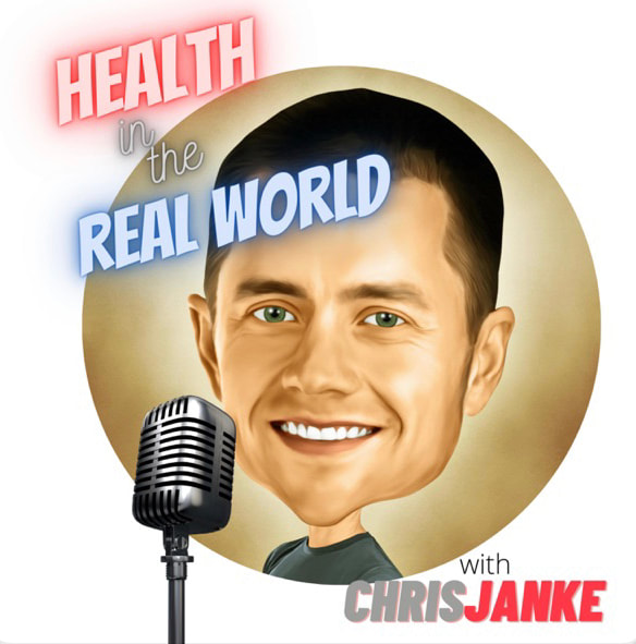 Health in the Real World with Chris Janke